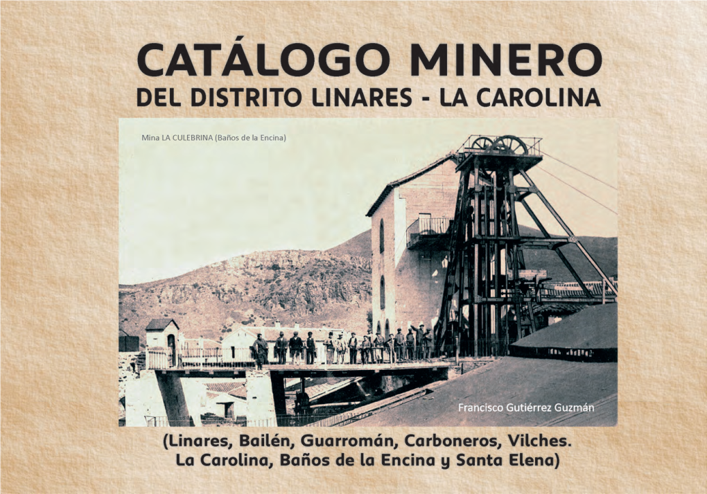 Catálogo Minero Del Distrito Linares – La Carolina