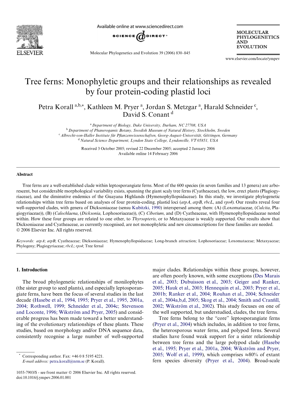 Tree Ferns: Monophyletic Groups and Their Relationships As Revealed by Four Protein-Coding Plastid Loci