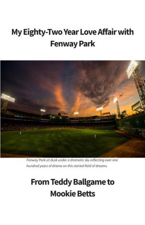 My Eighty-Two Year Love Affair with Fenway Park