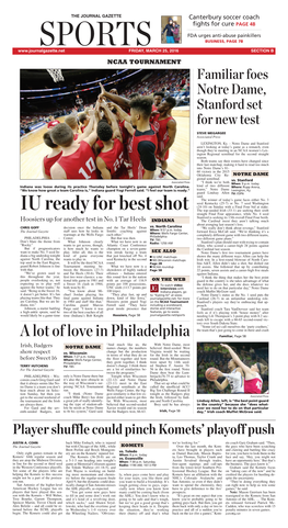 IU Ready for Best Shot the Top-Seeded Irish (33-1) Are Seeking Their Sixth Straight Final Four Appearance, While No