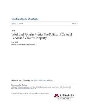 Work and Popular Music: the Politics of Cultural Labor and Creative Property