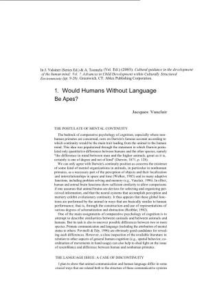1. Would Humans Without Language Be Apes?