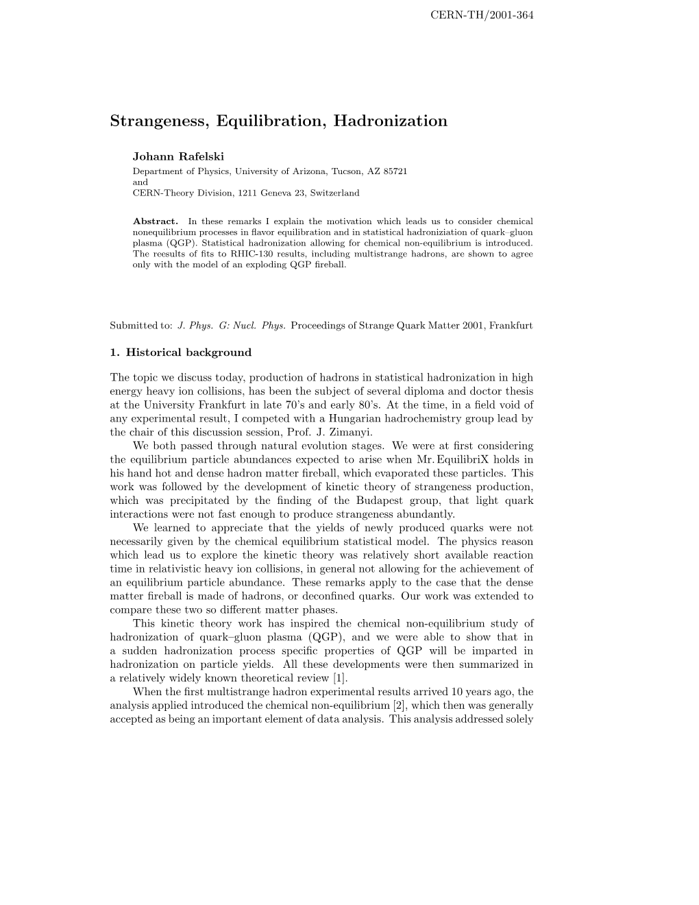 Strangeness, Equilibration, Hadronization