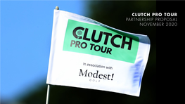 Clutch Pro Tour Partnership Proposal November 2020