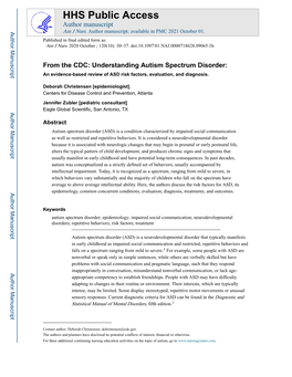 From the CDC: Understanding Autism Spectrum Disorder: an Evidence-Based Review of ASD Risk Factors, Evaluation, and Diagnosis