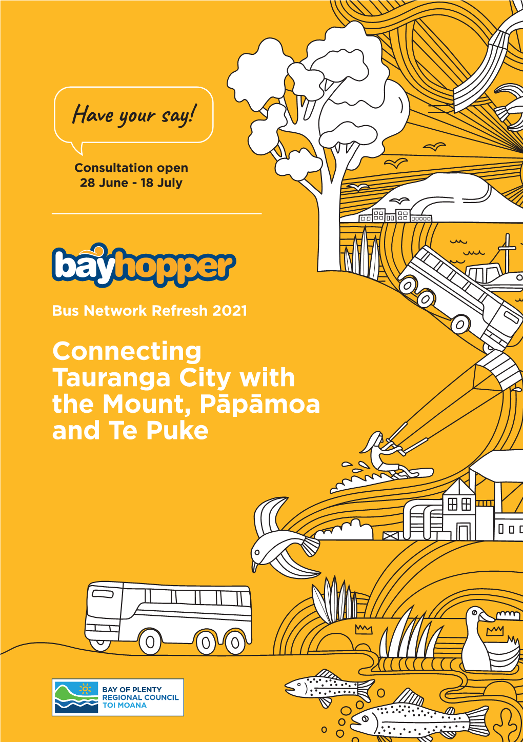 Connecting Tauranga City with the Mount, Pāpāmoa and Te Puke