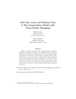 Unit Tax Versus Ad Valorem Tax: a Tax Competition Model with Cross-Border Shopping∗