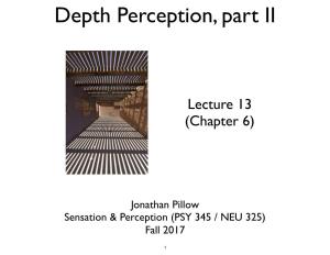 Depth Perception, Part II