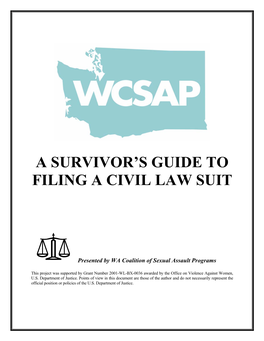 A Survivor's Guide to Filing a Civil Law Suit