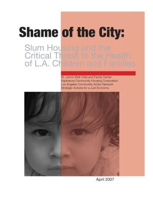 Shame of the City: Slum Housing and the Critical Threat to the Health of L.A