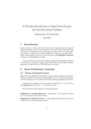 A Friendly Introduction to Ideal Class Groups and an Interesting Problem