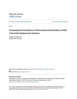 Computational Simulations of Biomechanical Kinematics in WSU Total Ankle Replacement Systems
