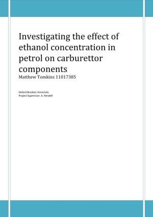 Investigating the Effect of Ethanol Concentration in Petrol on Carburettor Components