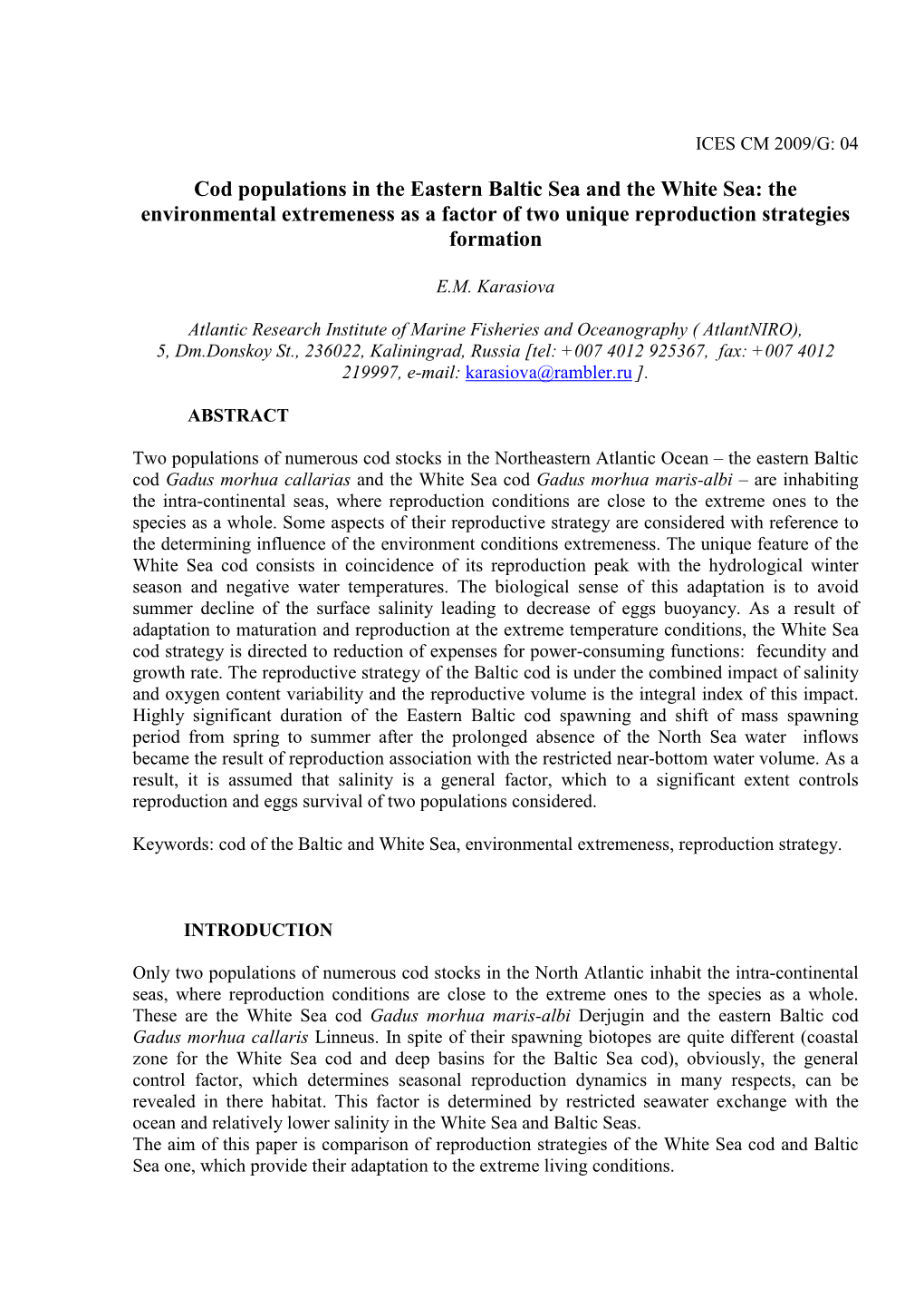 Cod Populations in the Eastern Baltic Sea and the White Sea: the Environmental Extremeness As a Factor of Two Unique Reproduction Strategies Formation