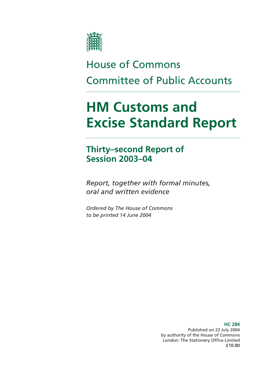 HM Customs and Excise Standard Report