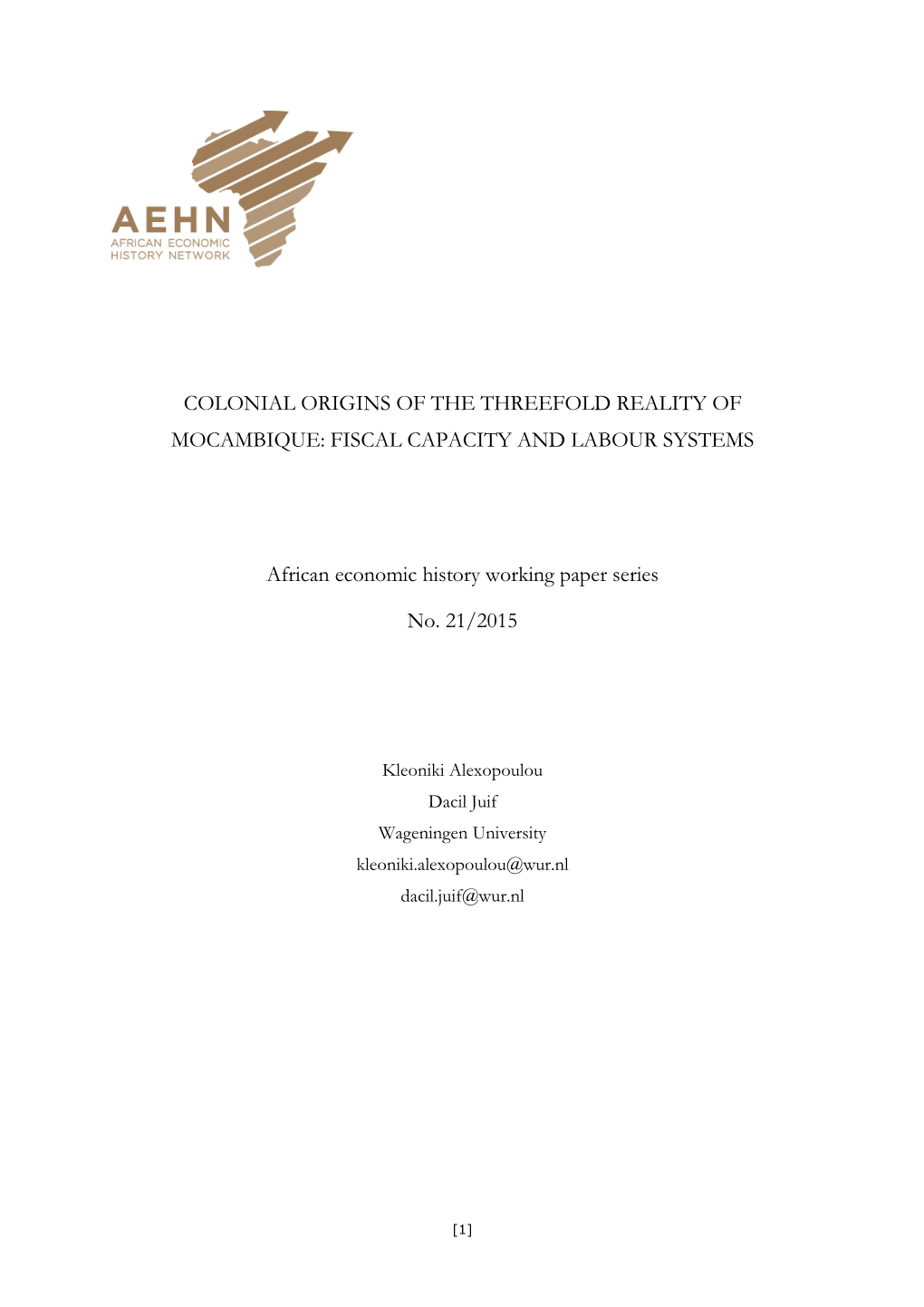 Colonial Origins of the Threefold Reality of Mozambique : Fiscal Capacity and Labour Systems