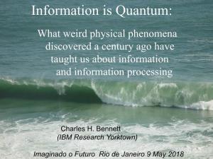 Information Is Quantum