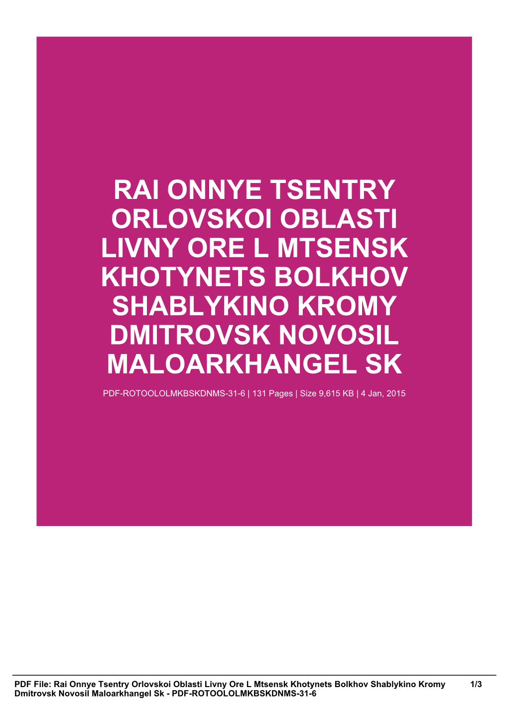 Rai Onnye Tsentry Orlovskoi Oblasti Livny Ore L Mtsensk Khotynets Bolkhov Shablykino Kromy Dmitrovsk Novosil Maloarkhangel Sk