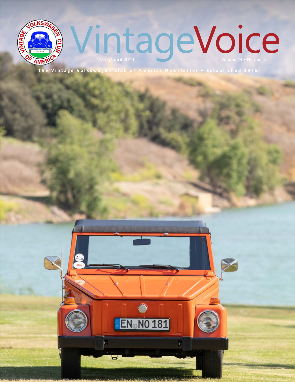 March/April 2019 Voicevolume 44 • Number 2 the Vintage Volkswagen Club of America Newsletter • Established 1976 the President's Corner Michael Epstein