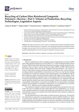 Recycling of Carbon Fiber Reinforced Composite Polymers—Review—Part 1: Volume of Production, Recycling Technologies, Legislative Aspects