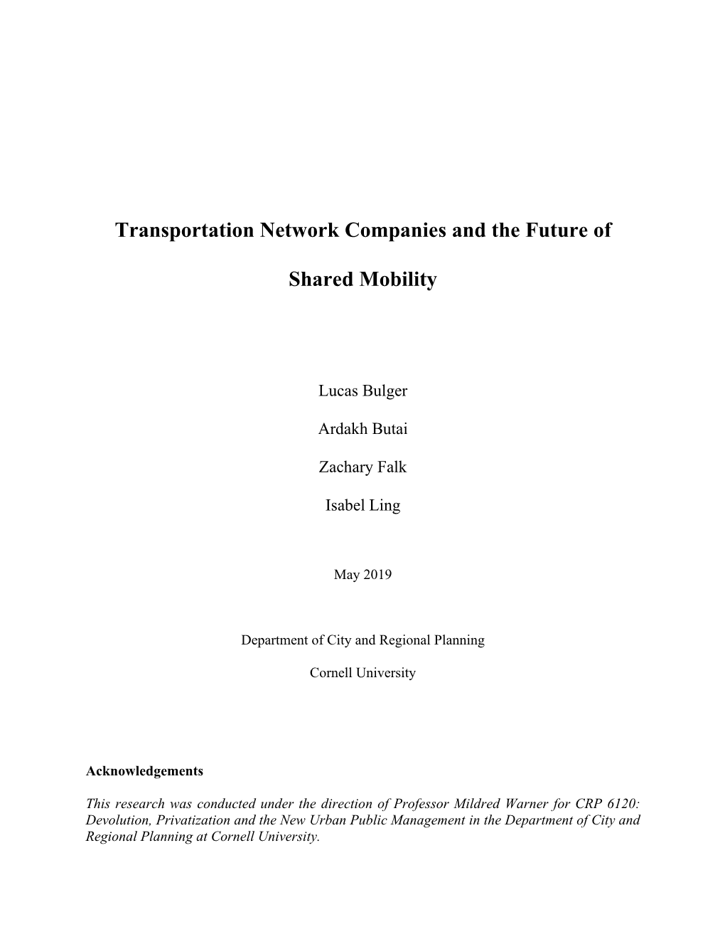 Transportation Network Companies and the Future of Shared Mobility (2019)