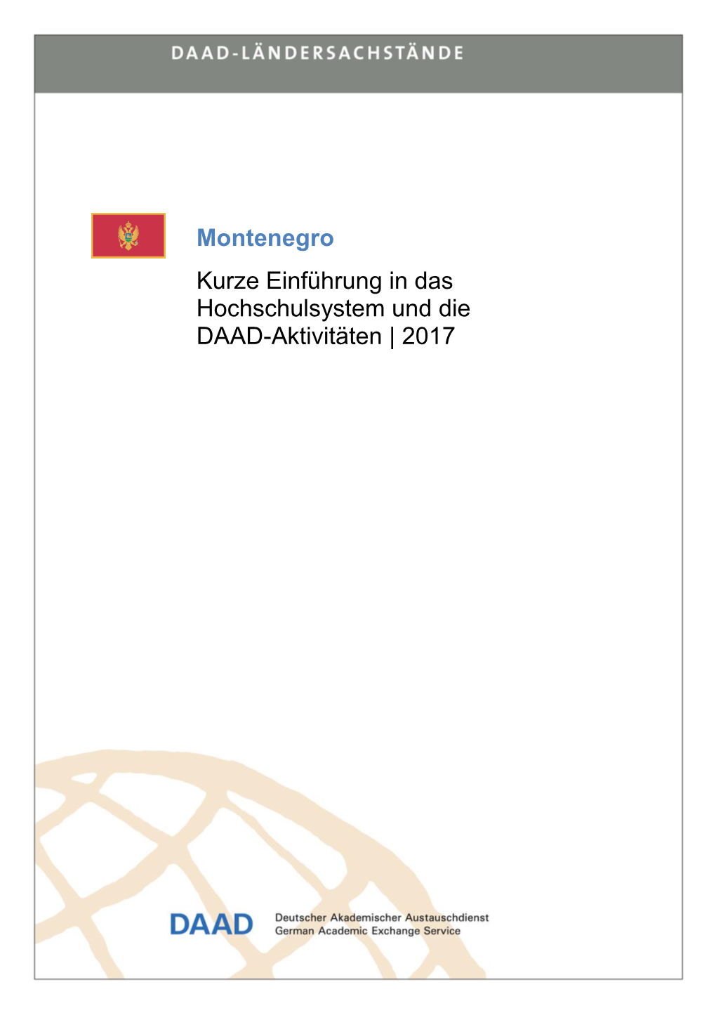 Montenegro Kurze Einführung in Das Hochschulsystem Und Die DAAD-Aktivitäten | 2017