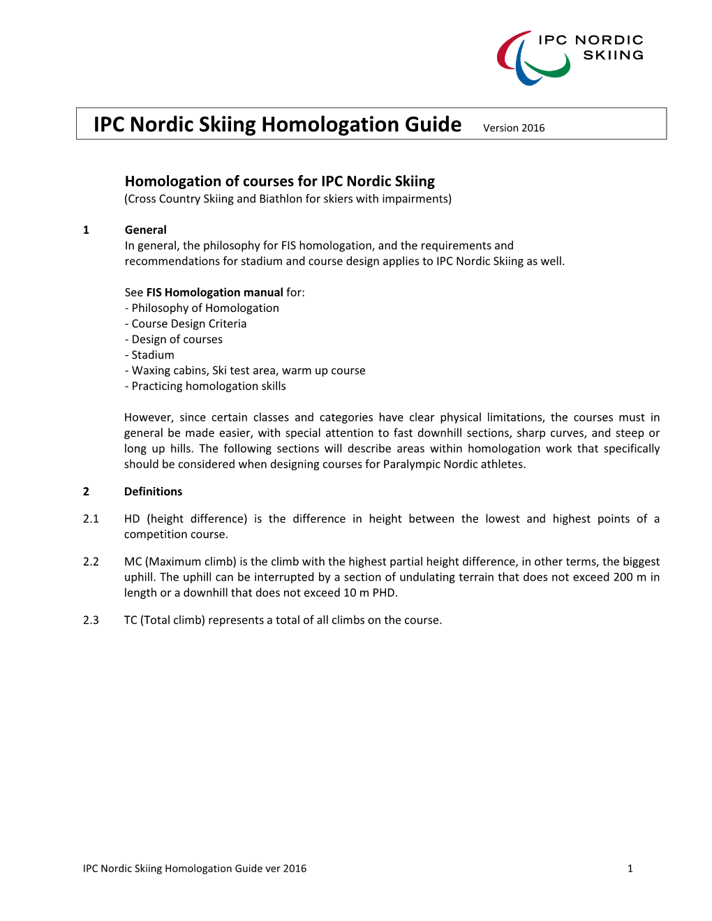 IPC Nordic Skiing Homologation Guide Version 2016