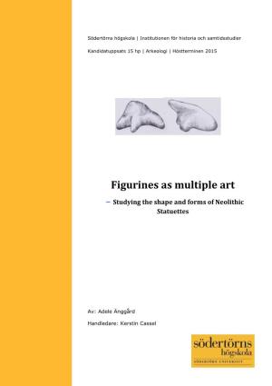 Figurines As Multiple Art
