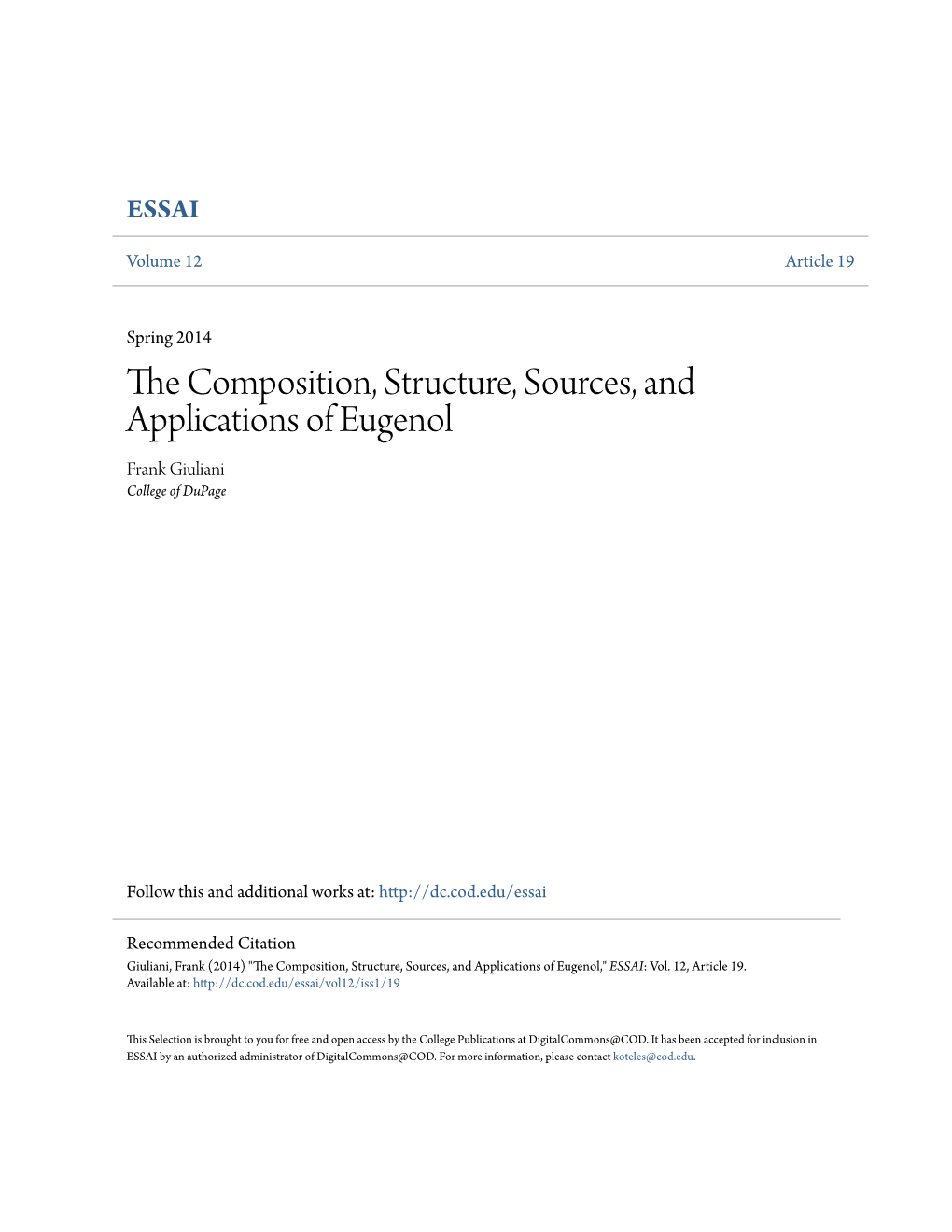 The Composition, Structure, Sources, and Applications of Eugenol