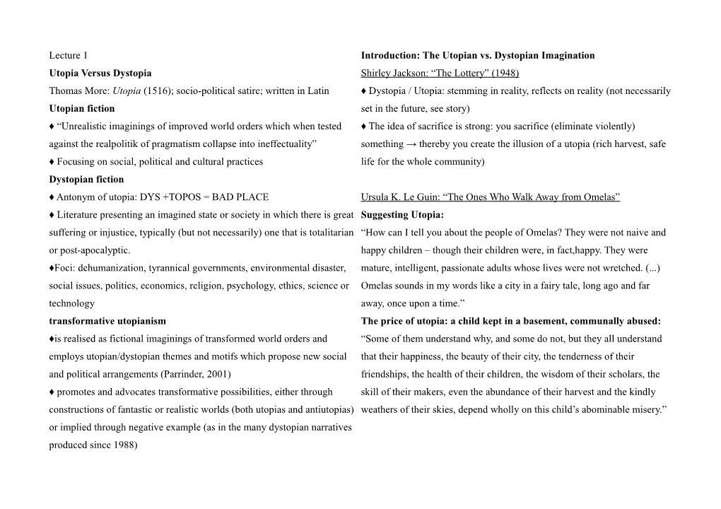 Lecture 1 Utopia Versus Dystopia Thomas More: Utopia (1516); Socio