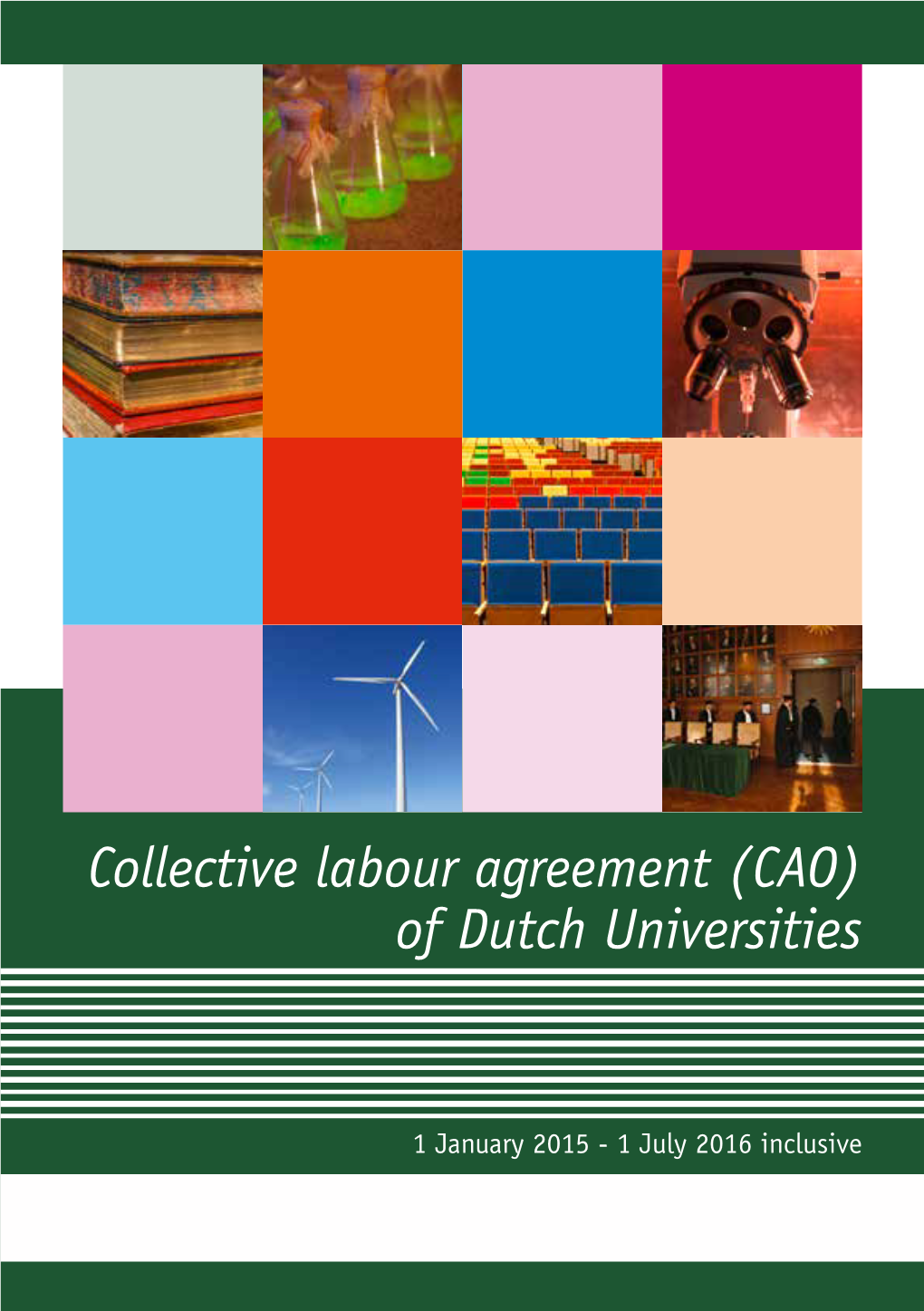 (CAO) of Dutch Universities