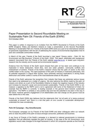 Paper Presentation to Second Roundtable Meeting on Sustainable Palm Oil: Friends of the Earth (EWNI) 5-6 October 2004