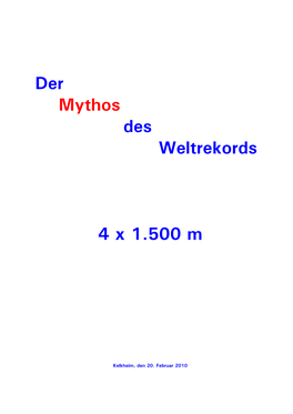 Der Mythos Des Weltrekords 4 X 1.500 M