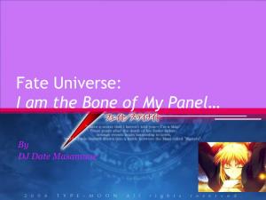 Fate Universe: I Am the Bone of My Panel…