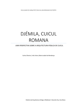 Djémila, Cuicul Romana Uma Perspectiva Sobre a Arquitectura Pública De Cuicul