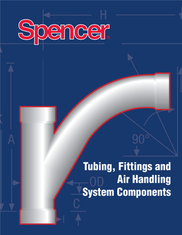 Tubing, Fittings and Air Handling System Components INDEX