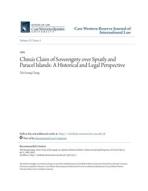 China's Claim of Sovereignty Over Spratly and Paracel Islands: a Historical and Legal Perspective Teh-Kuang Chang