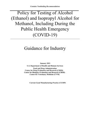 And Isopropyl Alcohol for Methanol, Including During the Public Health Emergency (COVID-19)