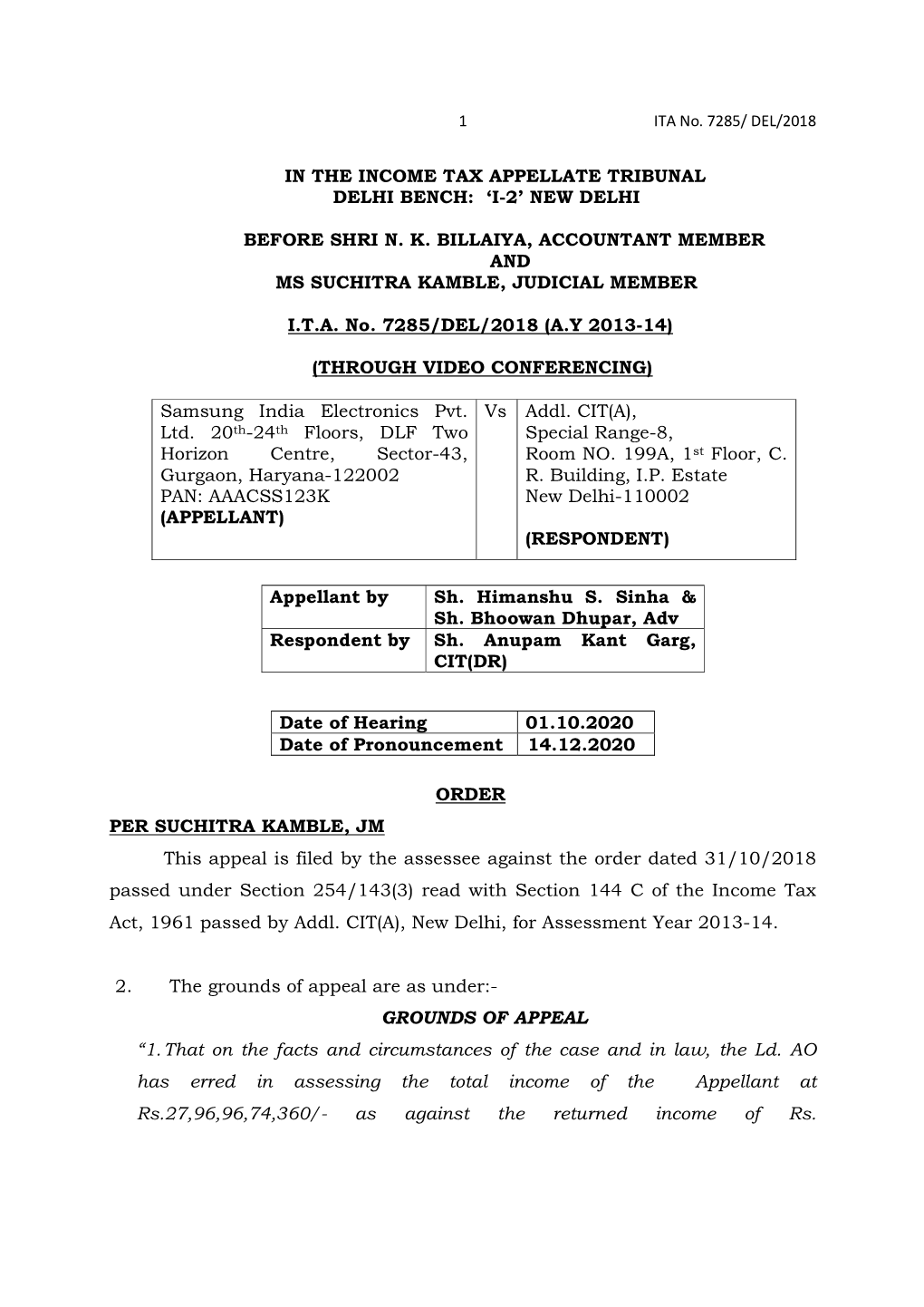 In the Income Tax Appellate Tribunal Delhi Bench: 'I-2' New Delhi Before Shri N. K. Billaiya, Accountant Member and Ms Such