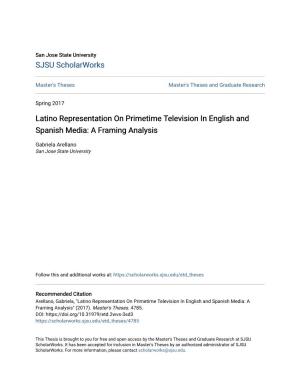 Latino Representation on Primetime Television in English and Spanish Media: a Framing Analysis