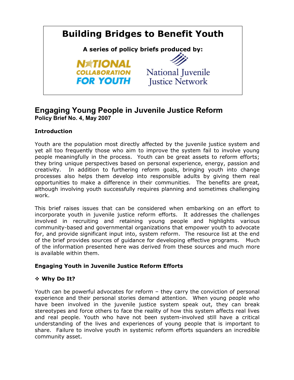 Building Bridges to Benefit Youth Building Bridges to Benefit Youth a Series of Policy Briefs Produced By: a Series of Policy Briefs Produced By