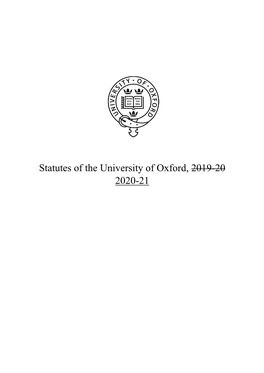 Statutes of the University of Oxford, 2019-20 2020-21