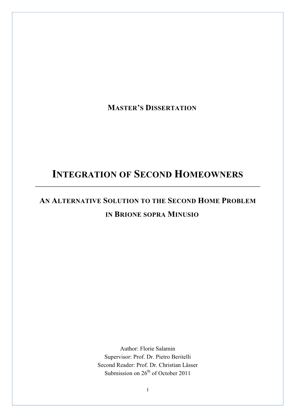 Integration of Second Homeowners