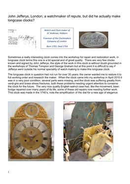 John Jefferys, London; a Watchmaker of Repute, but Did He Actually Make Longcase Clocks?