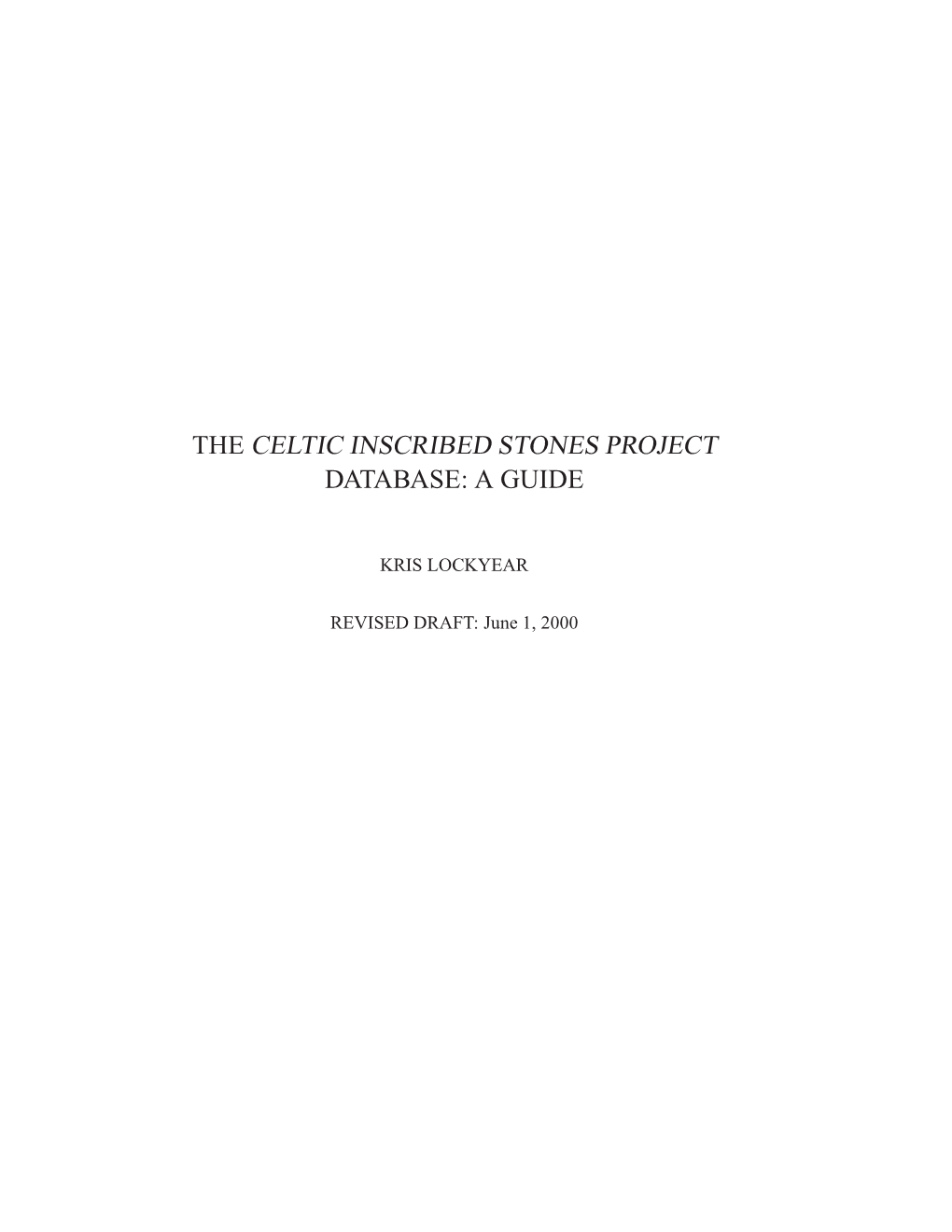 The Celtic Inscribed Stones Project Database: a Guide