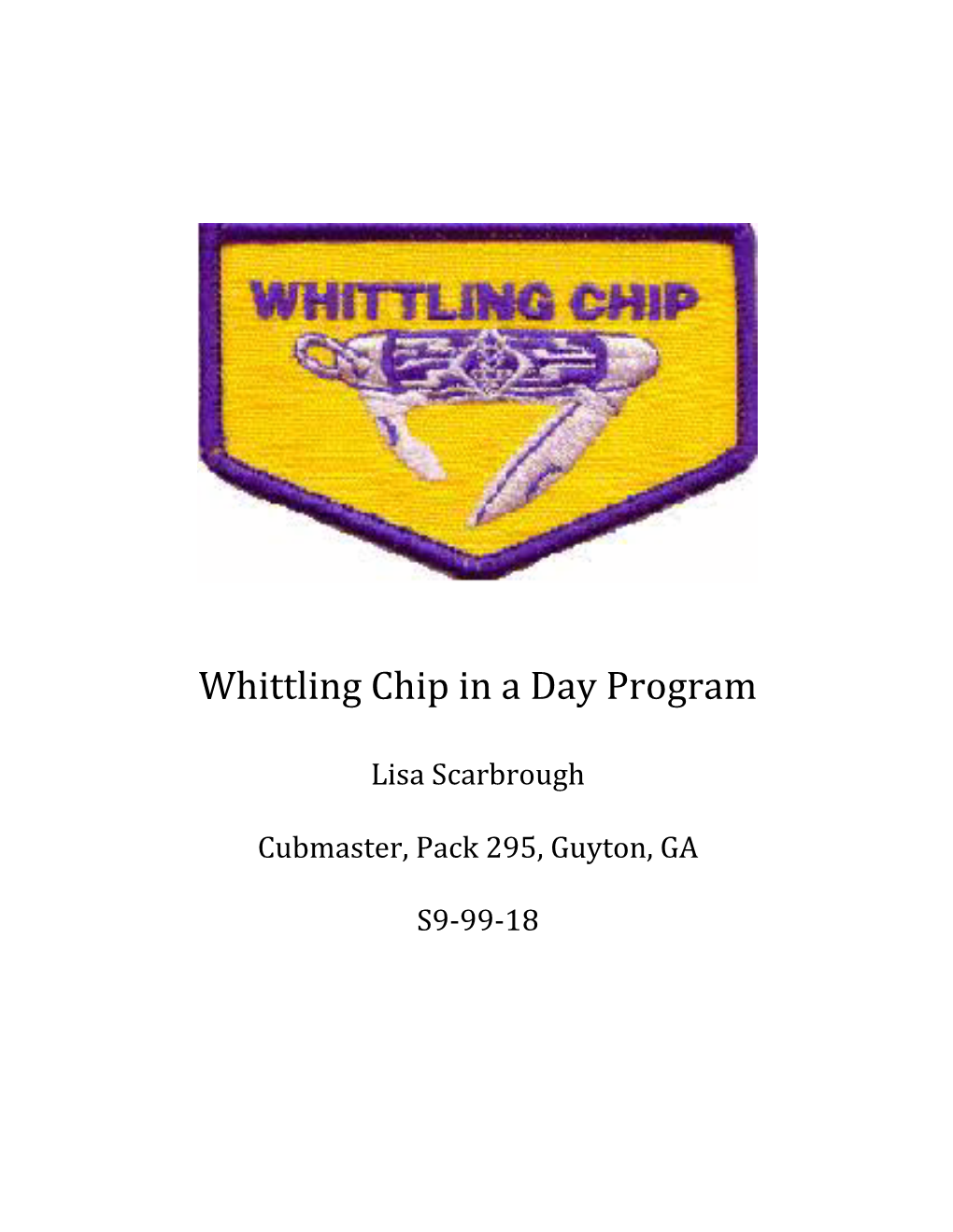 Whittling Chip in a Day Program