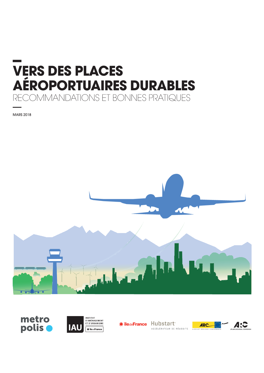 Vers Des Places Aéroportuaires Durables Recommandations Et Bonnes Pratiques