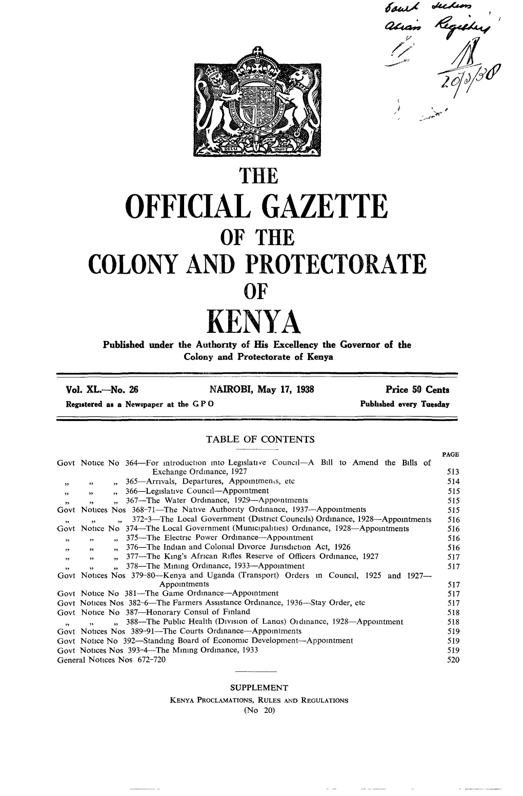 OFFICIAL GAZETTE of the COLONY and PROTECTORATE KENYA Published Under the Author~Tyof His Excellency the Governor of the Colony and Protectorate of Kenya
