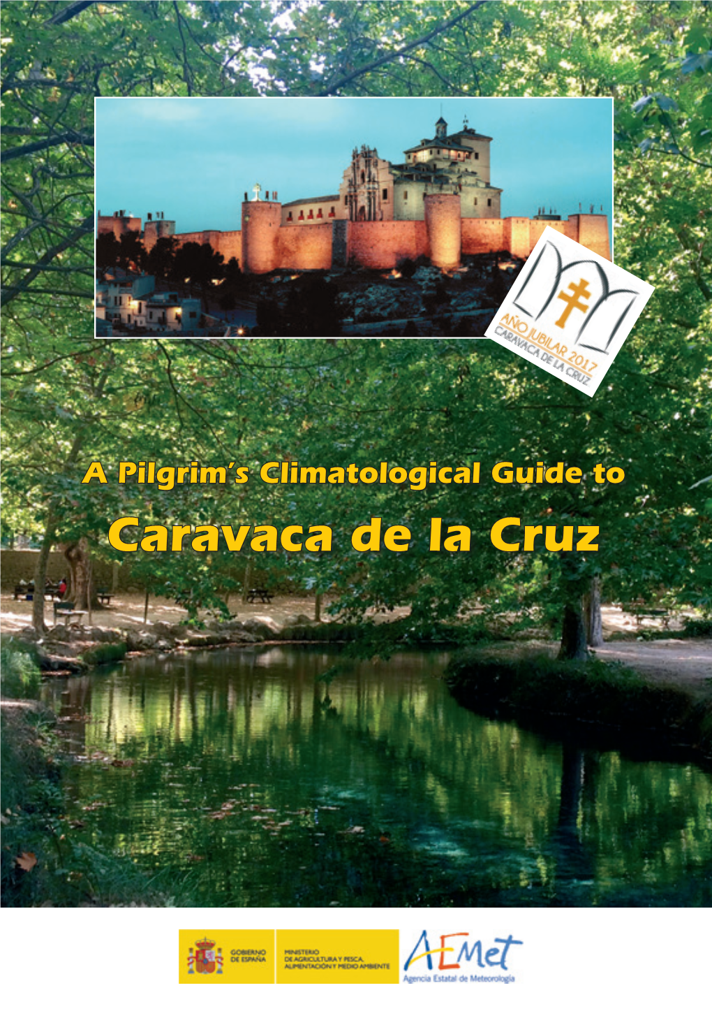 A Pilgrim's Climatological Guide to Caravaca De La Cruz