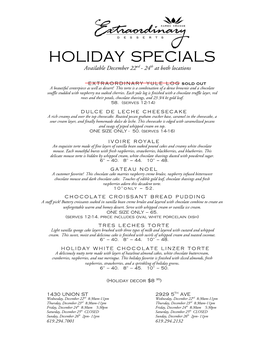 HOLIDAY SPECIALS Available December 22Nd - 24Th at Both Locations